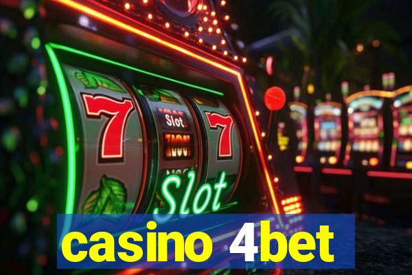 casino 4bet